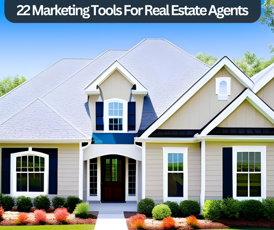22 marketing tools in real estate